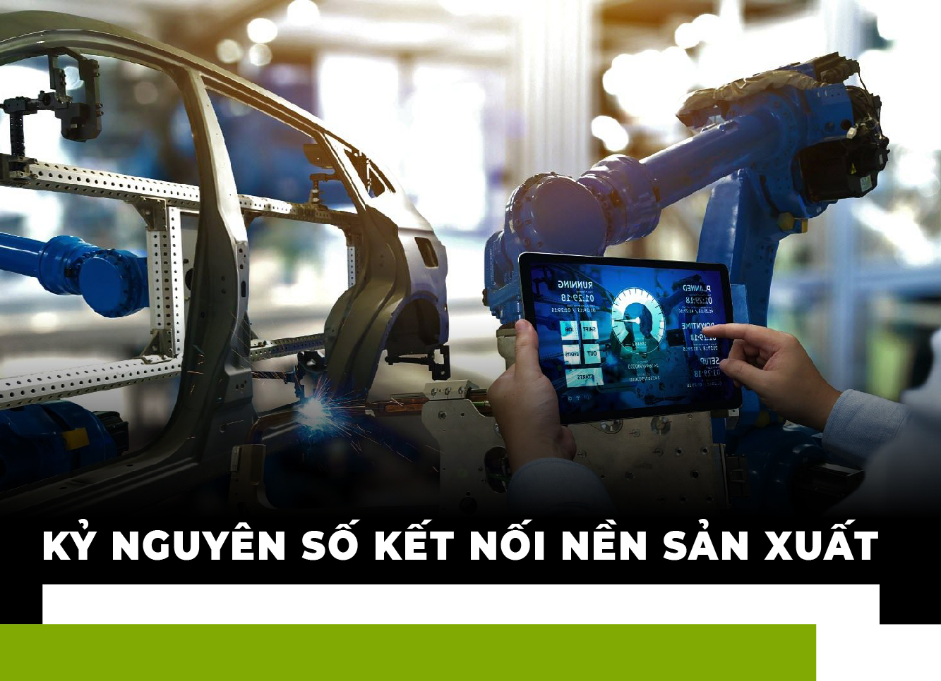 KỶ NGUYÊN SỐ KẾT NỐI NỀN SẢN XUẤT