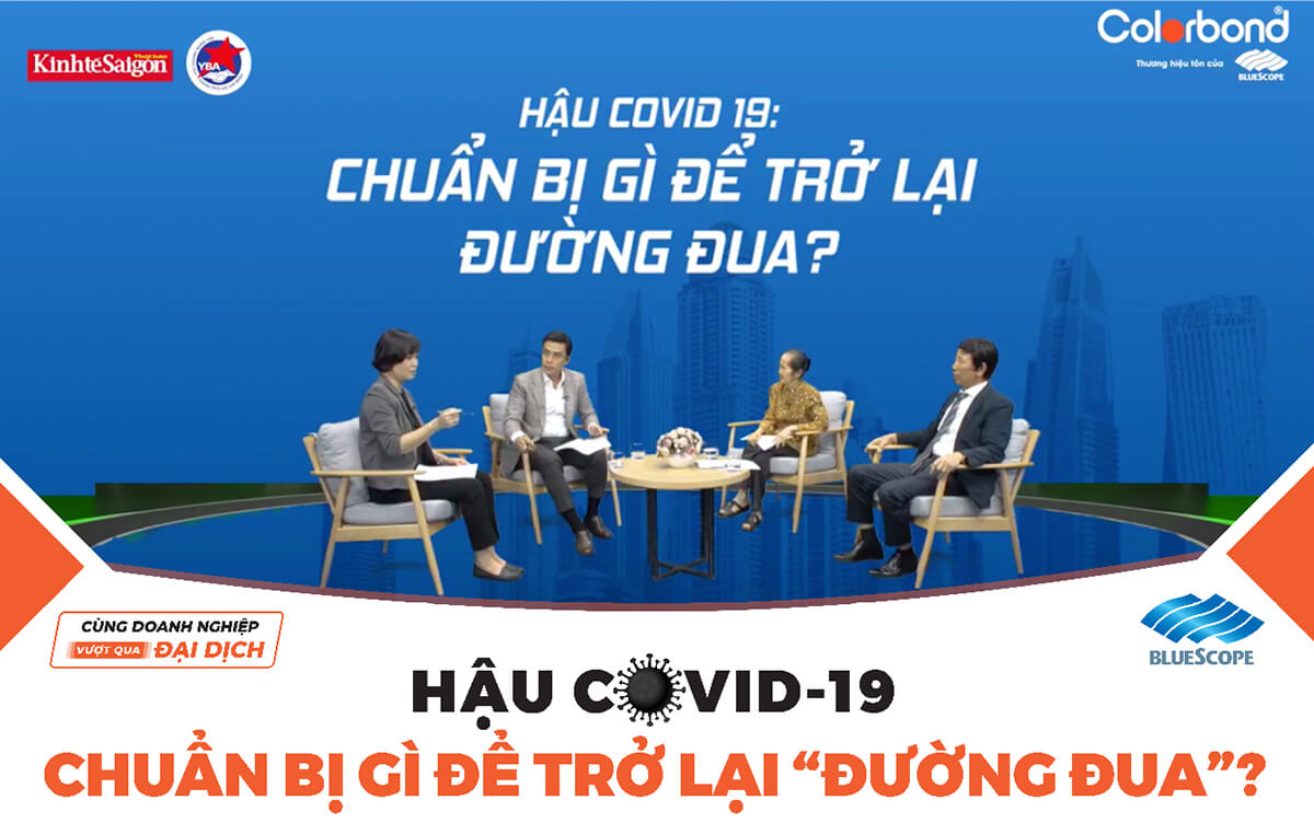 HẬU COVID-19: CHUẨN BỊ GÌ ĐỂ TRỞ LẠI ĐƯỜNG ĐUA?