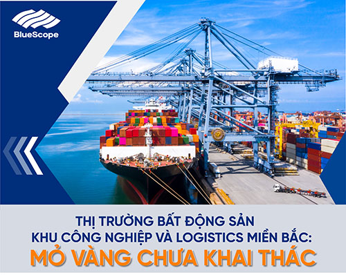 THỊ TRƯỜNG BẤT ĐỘNG SẢN KHU CÔNG NGHIỆP VÀ LOGISTICS MIỀN BẮC: MỎ VÀNG CHƯA KHAI THÁC