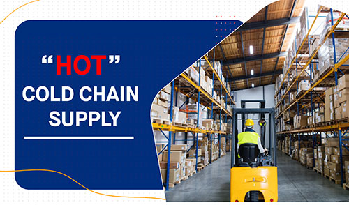 “HOT” COLD CHAIN SUPPLY