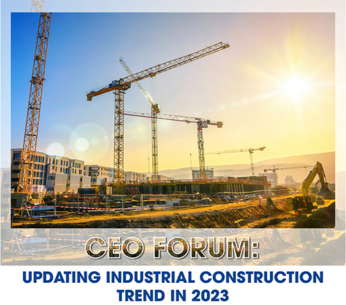UPDATING INDUSTRIAL CONSTRUCTION TREND IN 2023