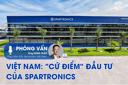 VIỆT NAM: “CỨ ĐIỂM” ĐẦU TƯ CỦA SPARTRONICS