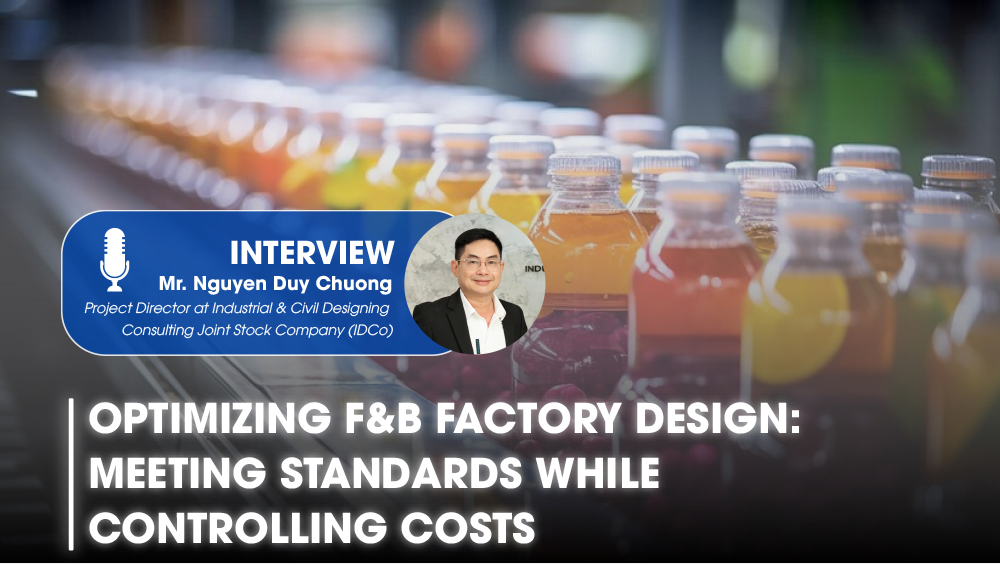 OPTIMIZING F&B FACTORY DESIGN: MEETING STANDARDS WHILE CONTROLLING COSTS