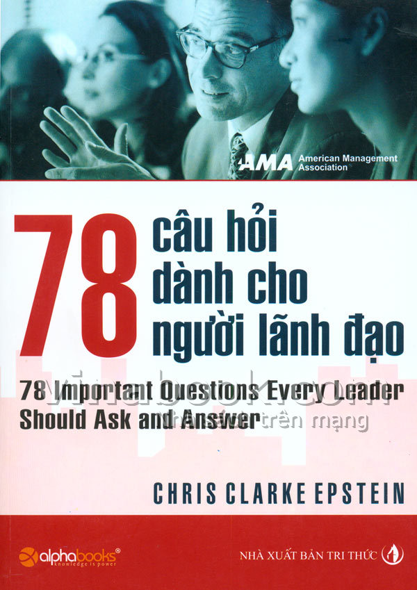 78 Câu Hỏi Dành Cho Người Lãnh Đạo