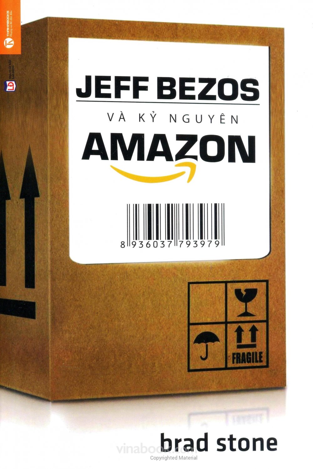 Jeff Bezos Và Kỷ Nguyên Amazon