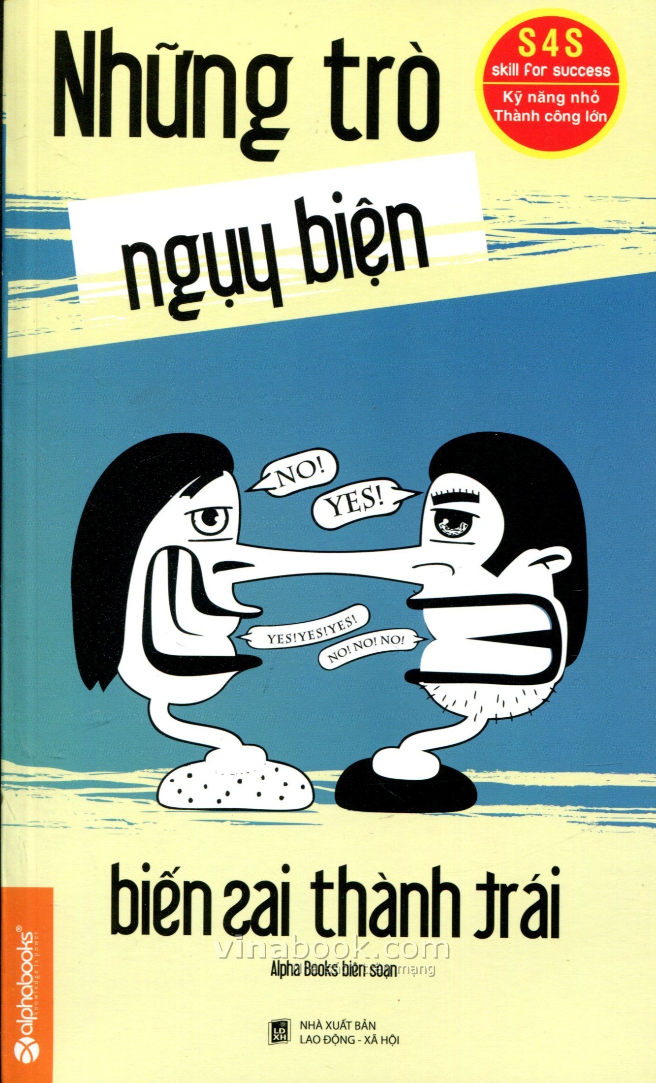 Những TròNgụy Biện – Biến Sai Thành Trái