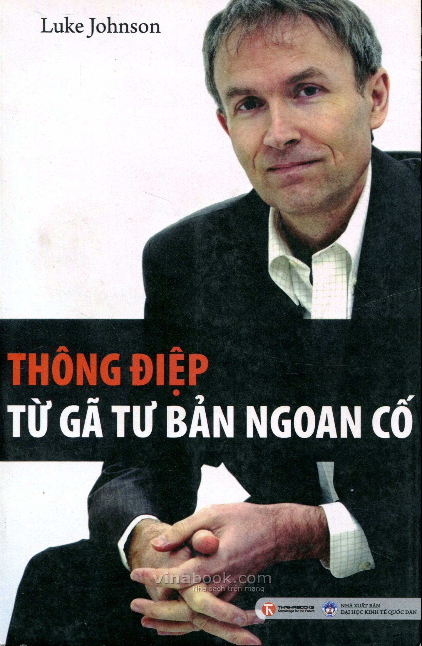 Thông Điệp Từ Gã Tư Bản Ngoan Cố