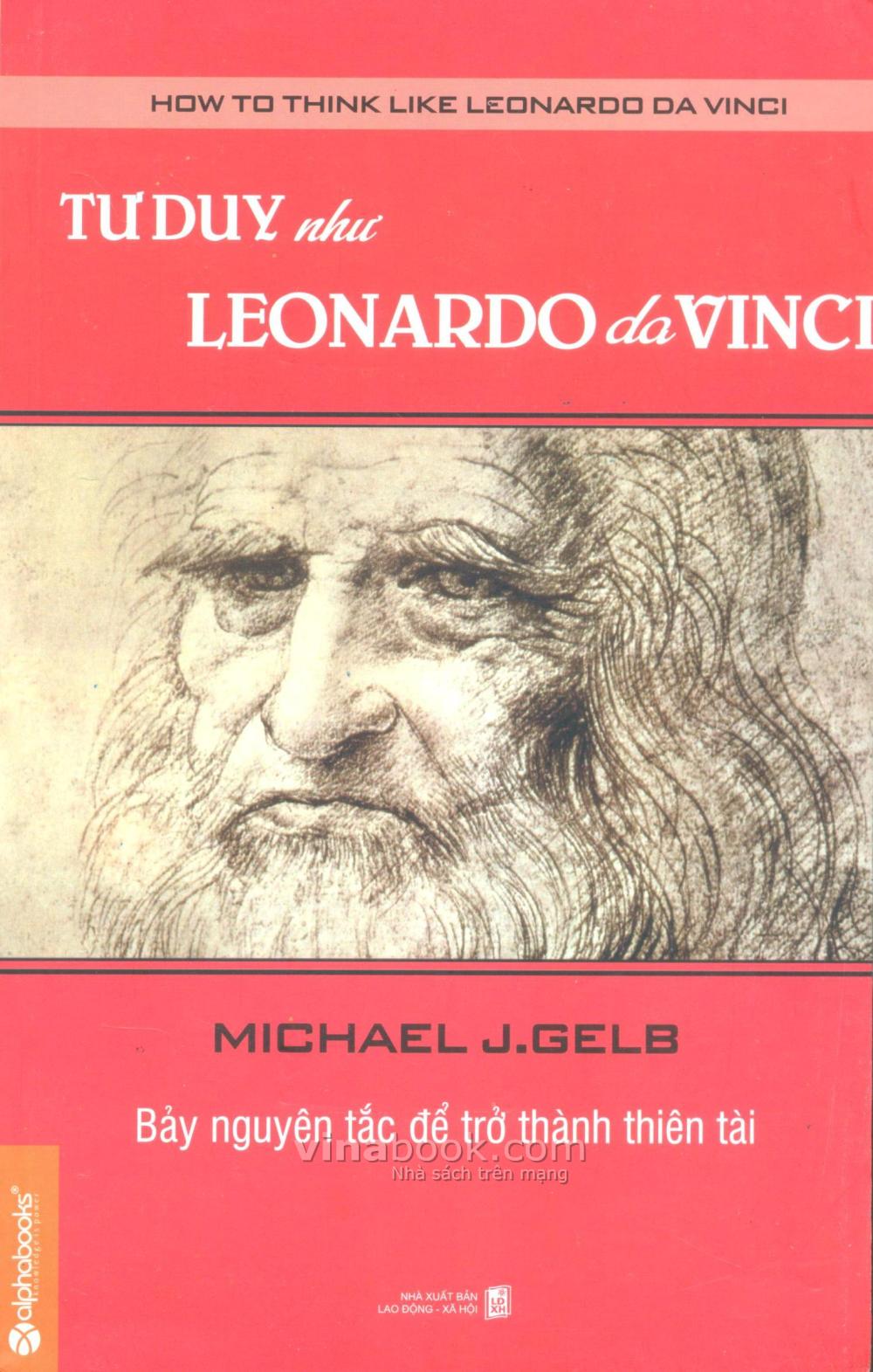 Tư Duy Như Leonardo Da Vinci